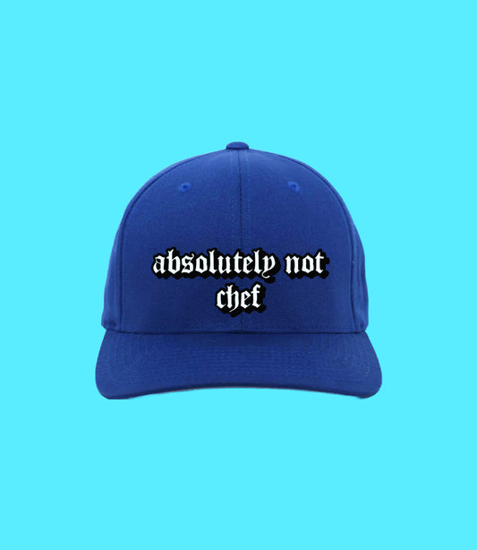 absolutely not chef baseball hat