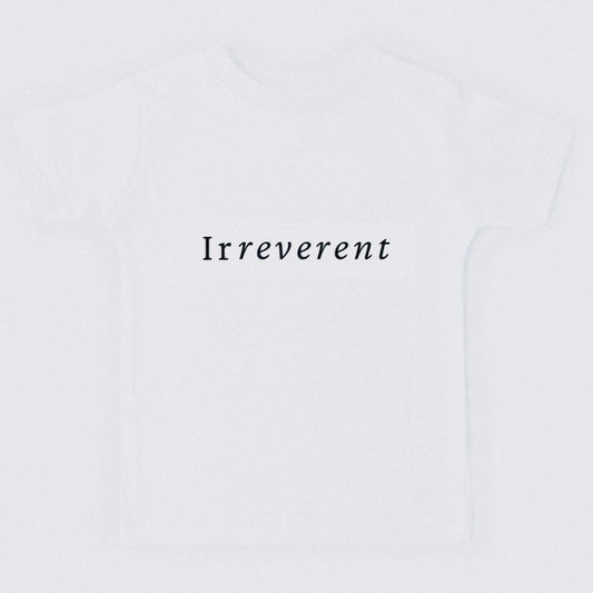 Irreverent Tee